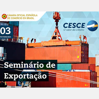 Seminário de Exportação acontece no dia 3 de fevereiro na Cámara Española