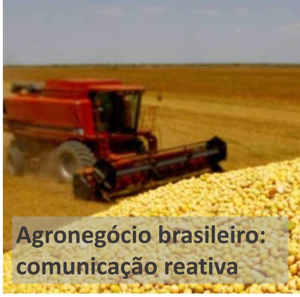 Agronegócio brasileiro: sem estratégia contínua de branding, só pode viver de reação